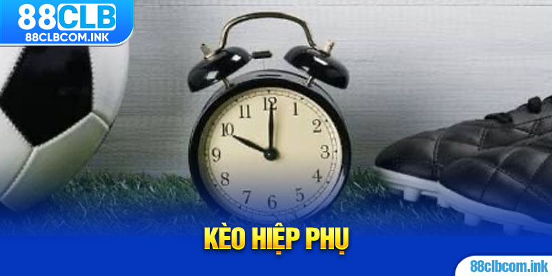 Kèo Hiệp Phụ